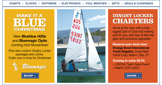 New Blueblue I420s and Bluemagic Optis coming mid-November! Dinghy Locker Charters - arrive ready at the race! Display Images for more info.