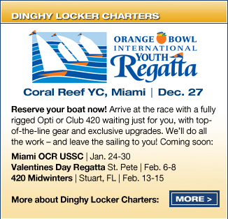 Reserve your dinghy for the 2010 Orange Bowl International Youth Regatta today! Display images for more info.