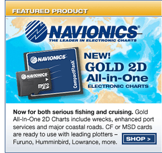 New! Navionics Gold 2D All-in-One for 2010 are here! Display images for more info.