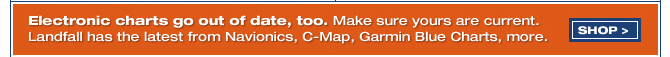 Electronic charts go out of date, make sure yours are current! Display images for more info.