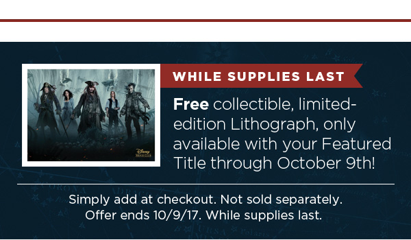 While Supplies Last, FREE collectible, limited-edition lithograph