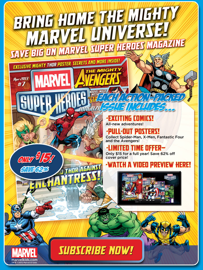 Subscribe to Disney Marvel Super Heroes Magazine for $15!